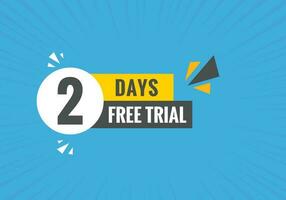 2 days Free trial Banner Design. 2 day free banner background vector