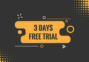 3 days Free trial Banner Design. 3 day free banner background vector