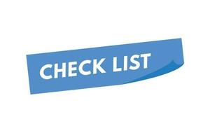 Check List text Button. Check List Sign Icon Label Sticker Web Buttons vector