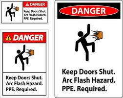 Danger Sign Keep Doors Shut Arc Flash Hazard PPE Required vector