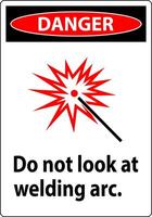 Danger Sign Do Not Look At Welding Arc vector