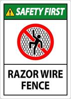 Safety First Sign Razor Wire Fence On White Background vector