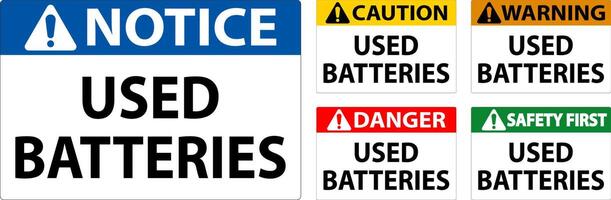 Caution Sign Used Batteries On White Background vector