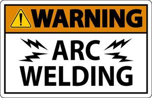 Warning Sign Arc Welding On White Background vector