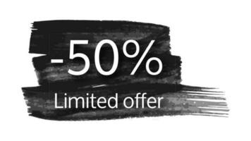 Limited offer banner on black brush stroke with a 50 discount. White numbers on black brush stroke on white background. Vector illustration
