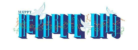 Blue Happy Republic Day Text with Flying Pigeon and Motifs on White Background. Header or Banner Design. vector