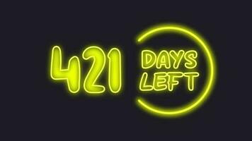 421 day left neon light animated video