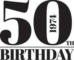 Happy 50th Birthday - Fabulous Fifty vector