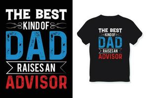 Father's day t-shirt TYPOGRAPHY DESIGN VECTOR TEMPLATE