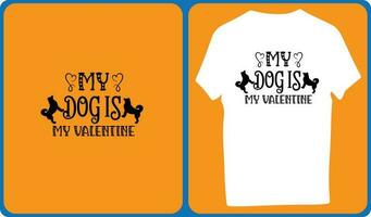 MY DOG IS MY VALENTINE vector