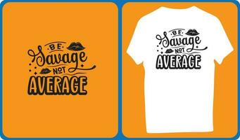 be savage not average vector