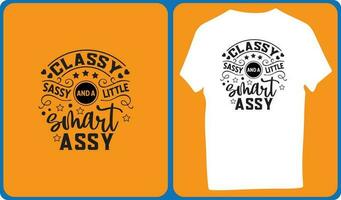 classy sassy and a little smart assy vector