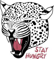 Stay Hungry text with vector illustration of a jaguar head for printing on T shirts and other