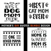 Mother's day quotes bundle design. Mother's day typography t-shirt design. Mother's day t-shirt design. vector