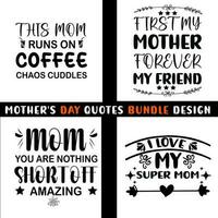 Mother's day quotes bundle design. Mother's day typography t-shirt design. Mother's day t-shirt design. vector