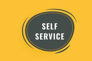 Self Service Button. Speech Bubble, Banner Label Self Service vector