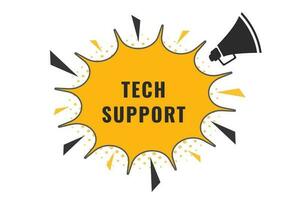 Tech support Button. Speech Bubble, Banner Label Tech support vector