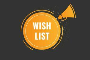 Wish List Button. Speech Bubble, Banner Label Wish List vector