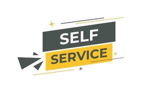 Self Service Button. Speech Bubble, Banner Label Self Service vector