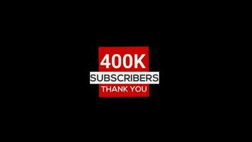 400k subscribers thank you banner Subscribe, animation transparent background with alpha channel video