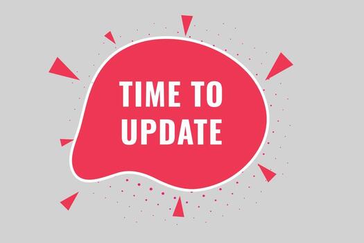 hora a actualizar botón. habla burbuja, bandera etiqueta hora a actualizar vector