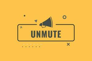 Unmute Button. Speech Bubble, Banner Label Unmute vector