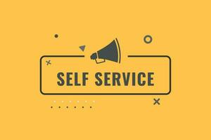 Self Service Button. Speech Bubble, Banner Label Self Service vector