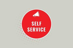 Self Service Button. Speech Bubble, Banner Label Self Service vector