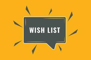 Wish List Button. Speech Bubble, Banner Label Wish List vector