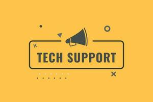 Tech support Button. Speech Bubble, Banner Label Tech support vector