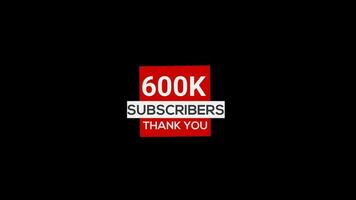 600k subscribers thank you banner Subscribe, animation transparent background with alpha channel video