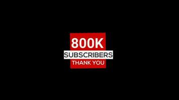 800k subscribers thank you banner Subscribe, animation transparent background with alpha channel video