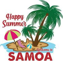 Happy Summer Welcome to Samoa Beach T-shirt Design vector