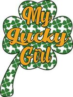 My Lucky Girl T-shirt Design vector