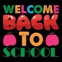 Welcome Back to School T-shirt Design vector