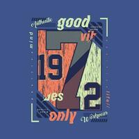 good vibes only urban street, graphic design, typography vector illustration, modern style, for print t shirt