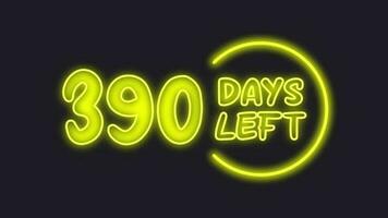 390 day left neon light animated video