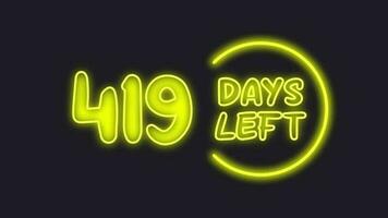 419 day left neon light animated video