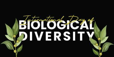 Hand drawn lettering and modern calligraphy of International day of biological diversity illustration vector