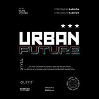 Urban Style Design, Streetwear and Typography. For Screen Printing Designs for T-shirts, Jackets and Sweaters. vector