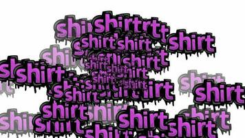 animated video scattered with the words SHIRT on a white background