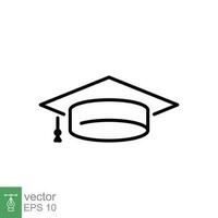 Graduation cap icon. Simple outline style. Hat, mortar, board, grad, university, academy, school concept. Thin line symbol. Vector illustration isolated on white background. EPS 10.