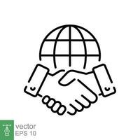 Business agreement icon. Simple outline style. Hand shake with globe for deal contract, international partnership concept. Thin line symbol. Vector illustration isolated on white background. EPS 10.