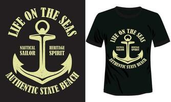 Life on the seas typography T-shirt Design Ancor Vector Illustration