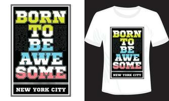tipografía motivación vector diseño nuevo York ciudad brooklyn camiseta diseño