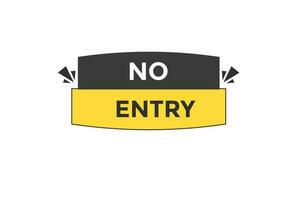 no entry vectors, sign, level bubble speech never no entry vector