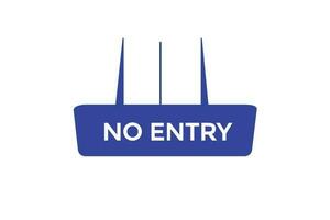 no entry vectors, sign, level bubble speech never no entry vector