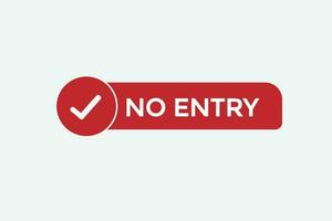 no entry vectors, sign, level bubble speech never no entry vector