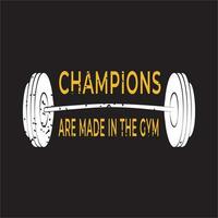 Champions Are made in the gym T-shirt Design vector