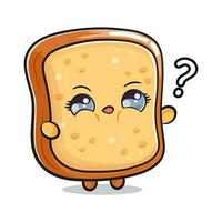 Cute funny toast bread and question mark. Vector hand drawn cartoon kawaii character illustration icon. Isolated on white background. Sliced toast bread character concept